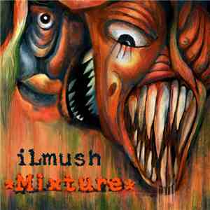 iLmush - Mixture