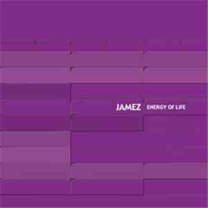 Jamez - Energy Of Life