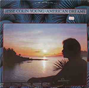 Jesse Colin Young - American Dreams