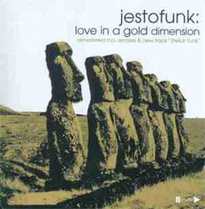 Jestofunk - Love In A Gold Dimension