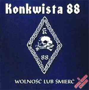 Konkwista 88 - Wolność Lub Śmierć / Freedom Or Death