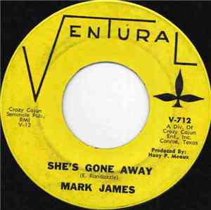 Mark James  - She's Gone Away / River Of Tears