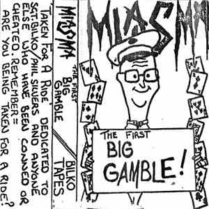 Miasma  - The First Big Gamble