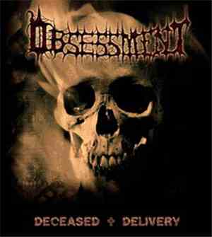 Obsessment - Deceased Delivery