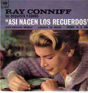 Ray Conniff Su Orquesta Y Coros - Así Nacen Los Recuerdos