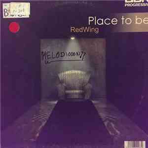 RedWing - Place To Be