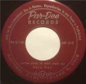 Reta Ray - They Can't Make A Lady Out Of Me / Latin Love Is Not For Me