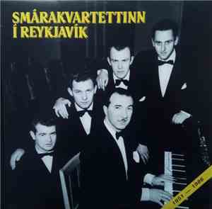 Smárakvartettinn Í Reykjavík - 1951 - 1986