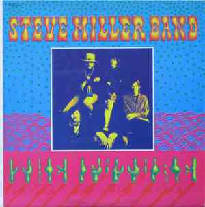 Steve Miller Band - Children Of The Future