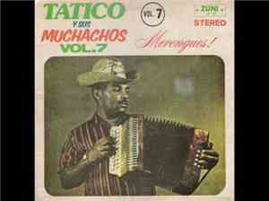 Tatico Henriquez Y Sus Muchachos - Merengues! Vol. 7