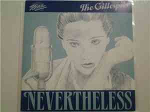 The Gillespies - Nevertheless  (I'm In Love) / Waterford My Home