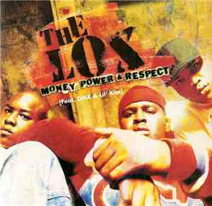 The Lox - Money, Power & Respect