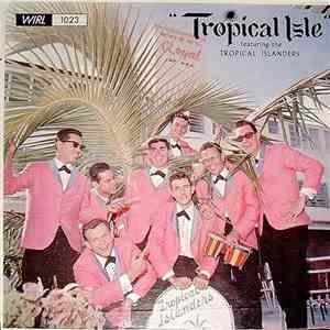 The Tropical Islanders - Tropical Isle