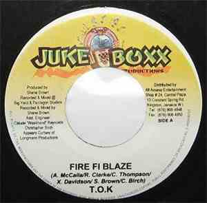 T.O.K - Fire Fi Blaze