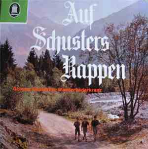 Various - Auf Schusters Rappen (Großer Deutscher Wanderliederkranz)