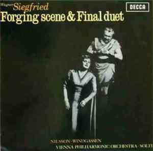 Wagner, Nilsson, Windgassen, Vienna Philharmonic Orchestra, The, Solti - Siegfried - Forging Scene & Final Duet