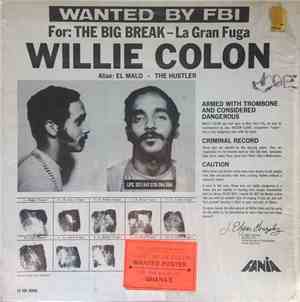 Willie Colon - Wanted By FBI / The Big Break - La Gran Fuga