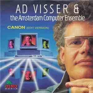 Ad Visser & The Amsterdam Computer Ensemble - Canon (Edit Version)
