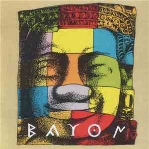 Bayon - First Recordings 1971-1973