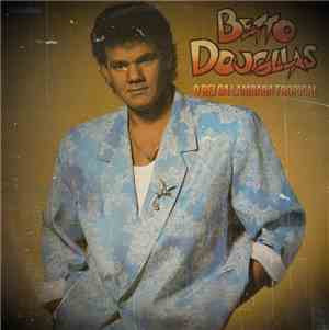 Betto Dougllas - O Rei Da Lambada Tropical