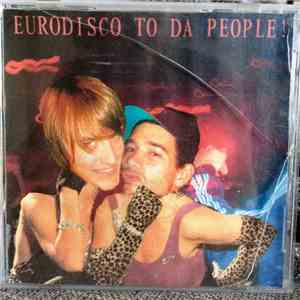 Cazuma - Eurodisco To Da People!