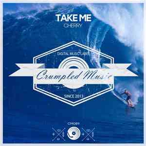 Cherry  - Take Me