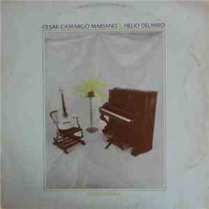 César Camargo Mariano & Helio Delmiro - Samambaia
