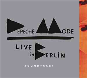 Depeche Mode - Live In Berlin (Soundtrack)