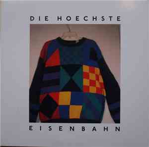 Die Hoechste Eisenbahn - Schau In Den Lauf Hase
