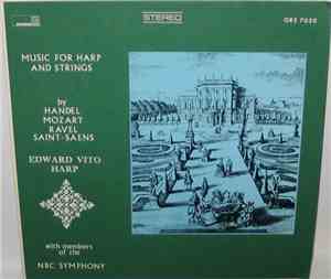Edward Vito With Members Of The NBC Symphony - Music For Harp And Strings