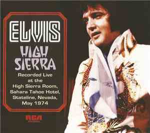 Elvis - High Sierra