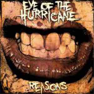 Eye Of The Hurricane - Reasons