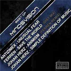 Ferren and Antizimex and Johan Herz - Best Of Mindsvision