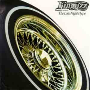 Fingazz - Fingazz Presents The Late Night Hype