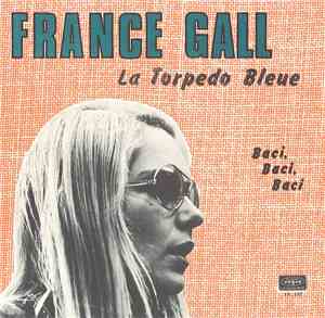 France Gall - La Torpedo Bleue (Il Topolino Blu)