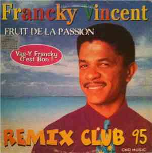 Francky Vincent - Fruit De La Passion (Remix 95)