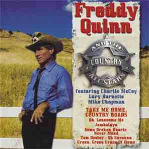 Freddy Quinn - Take Me Home, Country Roads
