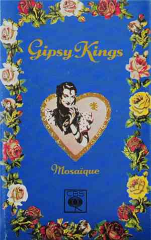 Gipsy Kings - Mosaique
