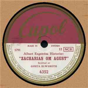 Gösta Elweroth - Zacharias Om August / Östermans Eftermäle
