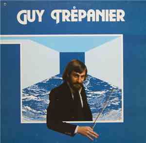 Guy Trépanier - Guy Trépanier