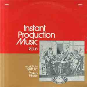 Herb Pilhofer - Instant Production Music - Vol. 6 Music From 