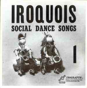 Iroquois - Social Dance Songs 1