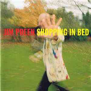 Jim Preen  - Shopping In Bed
