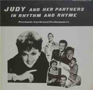 Judy Garland - Judy And Her Partners In Rhythm And Rhyme.Previously Unreleased Performances