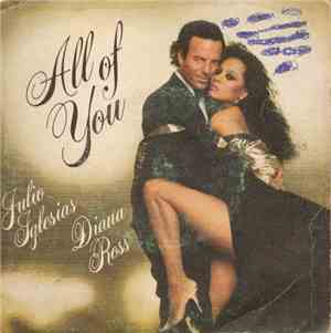 Julio Iglesias & Diana Ross - All Of You / The Last Time