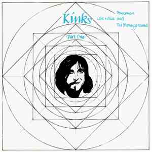 Kinks - Lola Versus Powerman And The Moneygoround, Part One