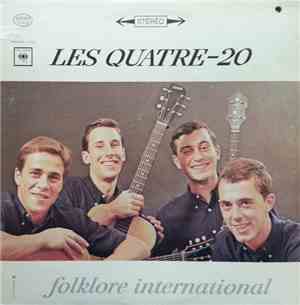 Les Quatre-20 - Folklore International