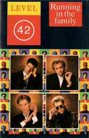 Level 42 - Running In The Family