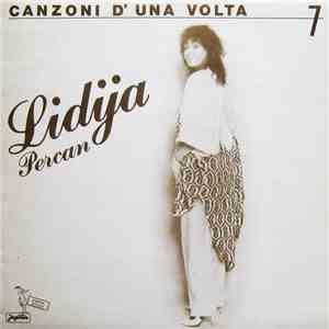 Lidija Percan - Canzoni D' Una Volta 7