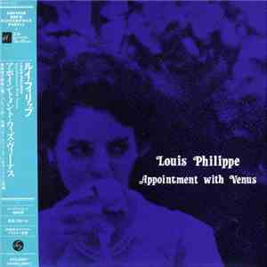 Louis Philippe - Appointment With Venus